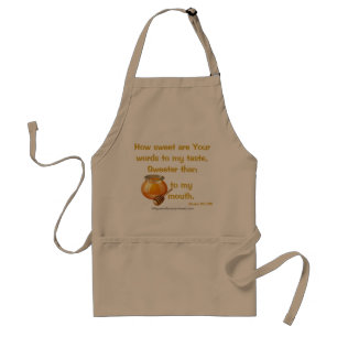 sweeter than "honey" to my mouth Quotes Adult Apron