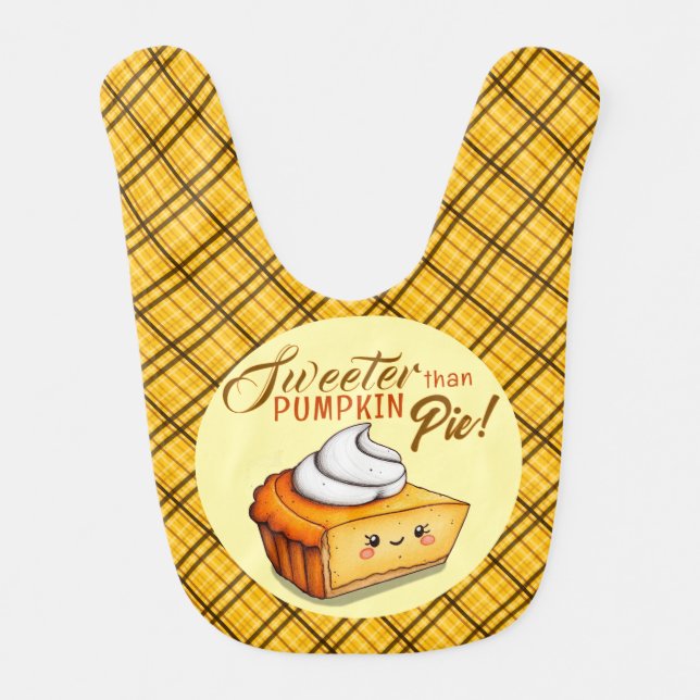 Sweeter than Pumpkin Pie Baby Bib (Front)