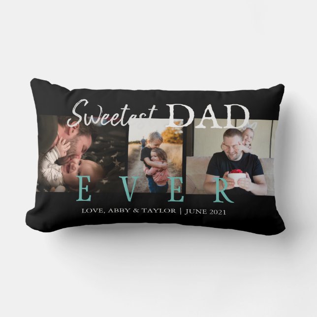 SWEETEST DAD EVER CUSTOM 3 PHOTOS LUMBAR PILLOW (Front)