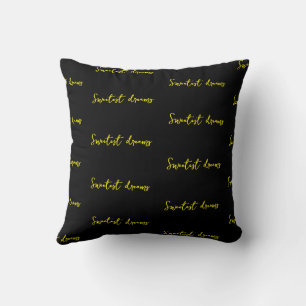 Sweetest dreams pillow