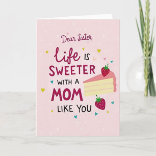 Sweetest Mom Sister Cake Art Card