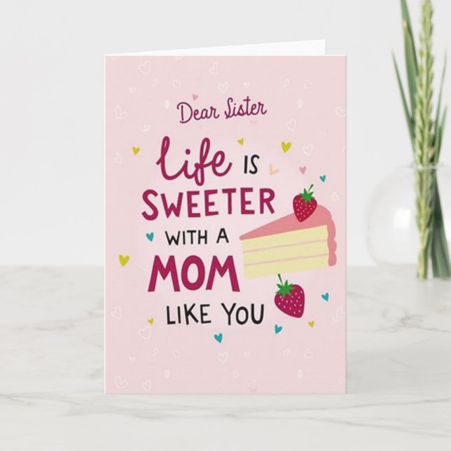Sweetest Mom Sister Cake Art Card (Front)