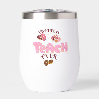 Sweetest Teach Ever Cute Donuts Coffee Mug Thermal Wine Tumbler