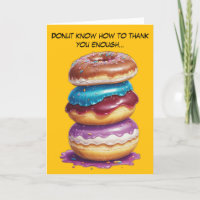 Sweetest Thanks a Hole Bunch