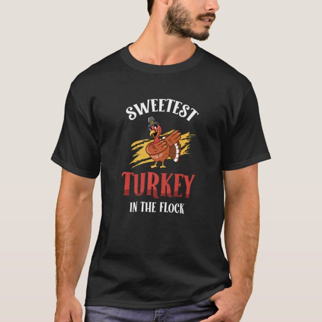 Sweetest Turkey In The Flock Toddler Kids Thanksgi T-Shirt (Front)