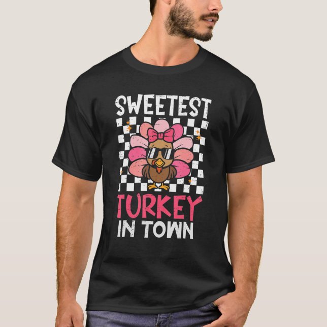 Sweetest Turkey In Town Toddler Girl Groovy Thanks T-Shirt (Front)