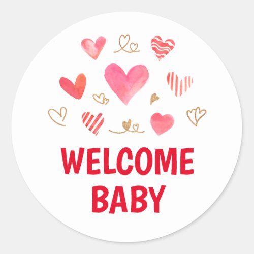 Sweetheart Its A Baby Shower Welcome Baby Classic Round Sticker
