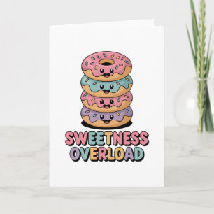 Sweetness Overload Donut Kids Card