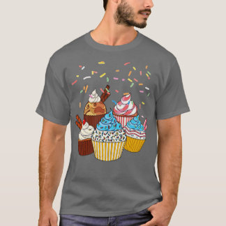 Sweets Lover Baking Foodie Sprinkles Cupcake T-Shirt