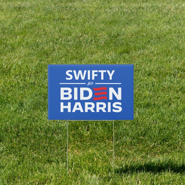 Swifty for Biden Harris Sign (Insitu)
