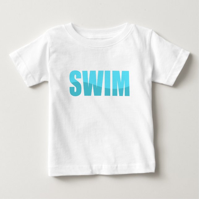 Swim Baby T-Shirt (Front)