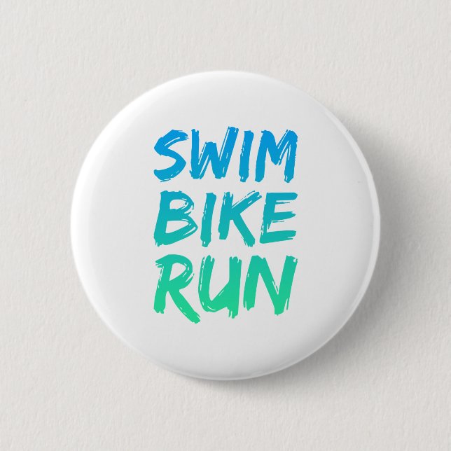 Swim Bike Run great design Button (Front)