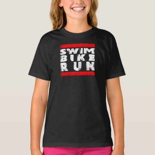 SWIM BIKE RUN  T_Shirt