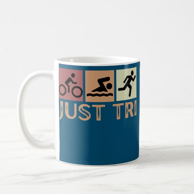 Swim Bike Run Triathletes Men Dad Triathlon Just Coffee Mug (Left)