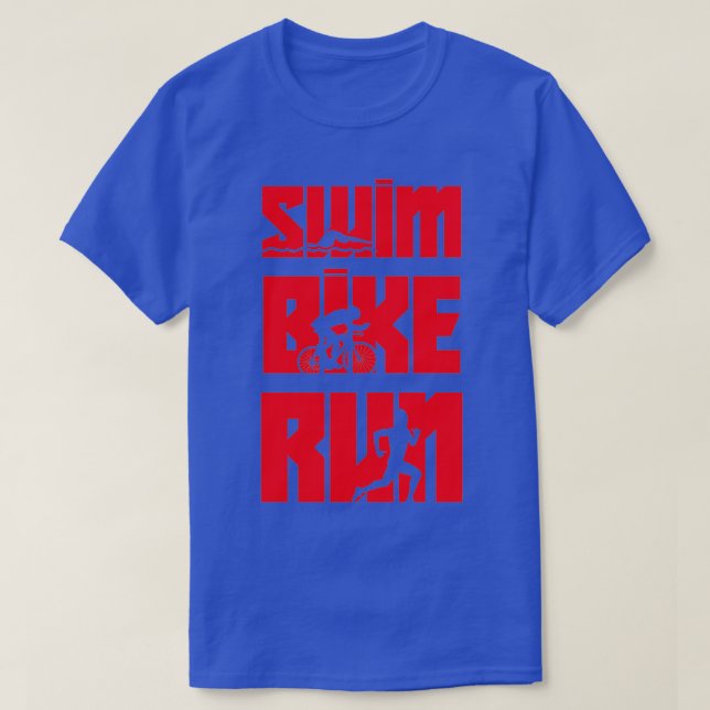 Swim Bike Run Triathlon Athletics Marathon limitle T-Shirt (Design Front)