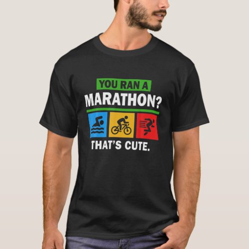 Swim Bike Run Triathlon Design Triathletes Funny T T_Shirt