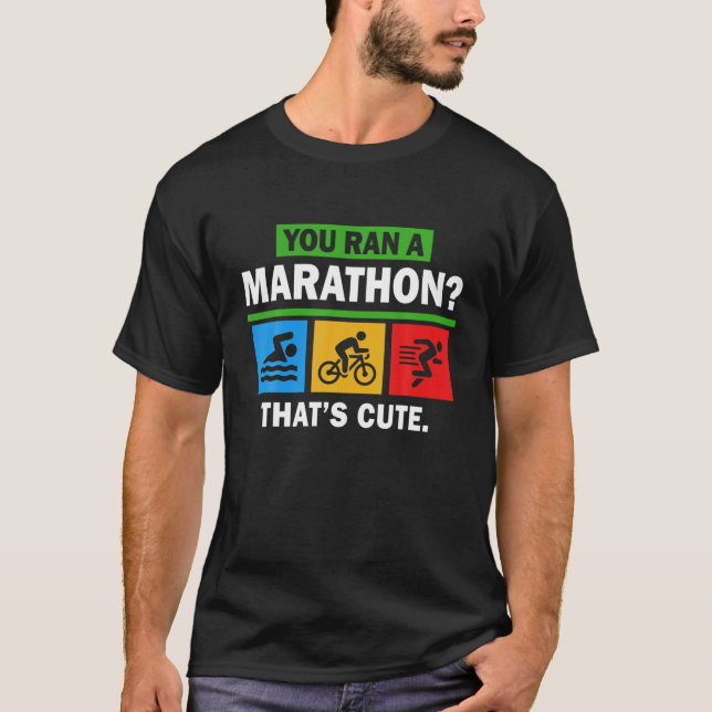 Swim Bike Run Triathlon Design Triathletes Funny T T-Shirt (Front)