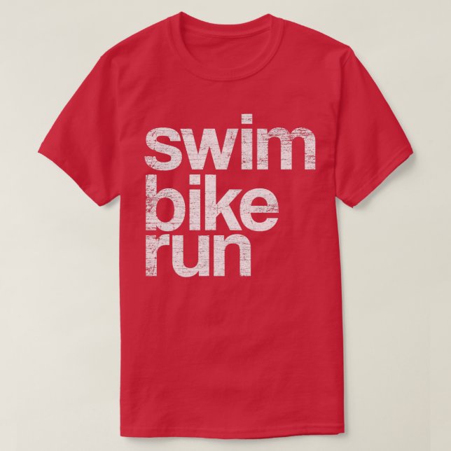 Swim Bike Run Triathlon Grunge 1 T-Shirt (Design Front)