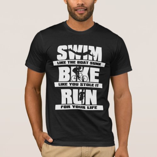 Swim Bike Run Triathlon Runner Cycling Swimmer T_Shirt