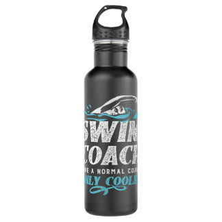 Swim Coach Gifts - Like A Normal Coach Only Cooler Stainless Steel Water Bottle