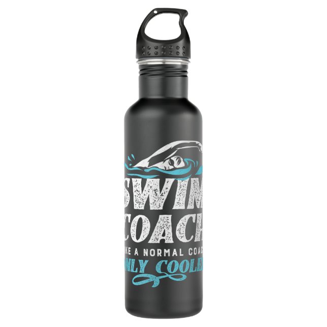 Swim Coach Gifts - Like A Normal Coach Only Cooler Stainless Steel Water Bottle (Front)