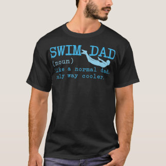 Swim Dad Definition Funny Mens Swimming Sports Swi T-Shirt