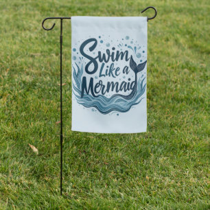 Swim Like a Mermaid Whimsical Ocean Quote Art Garden Flag