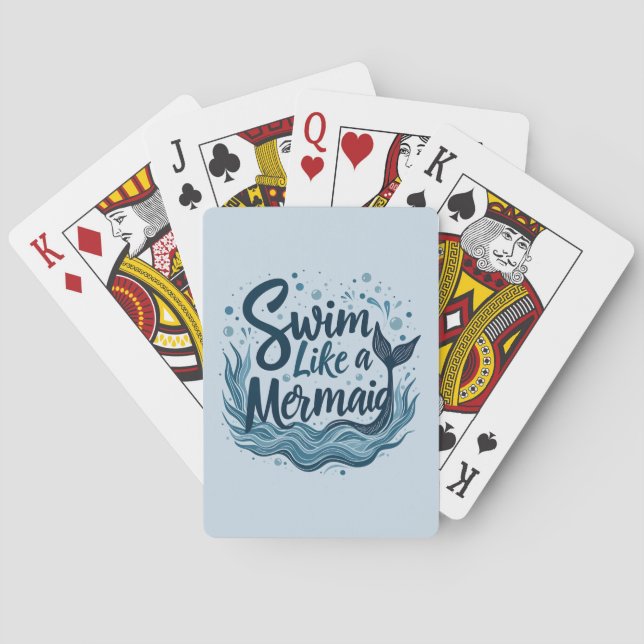 Swim Like a Mermaid Whimsical Ocean Quote Art Poker Cards (Back)