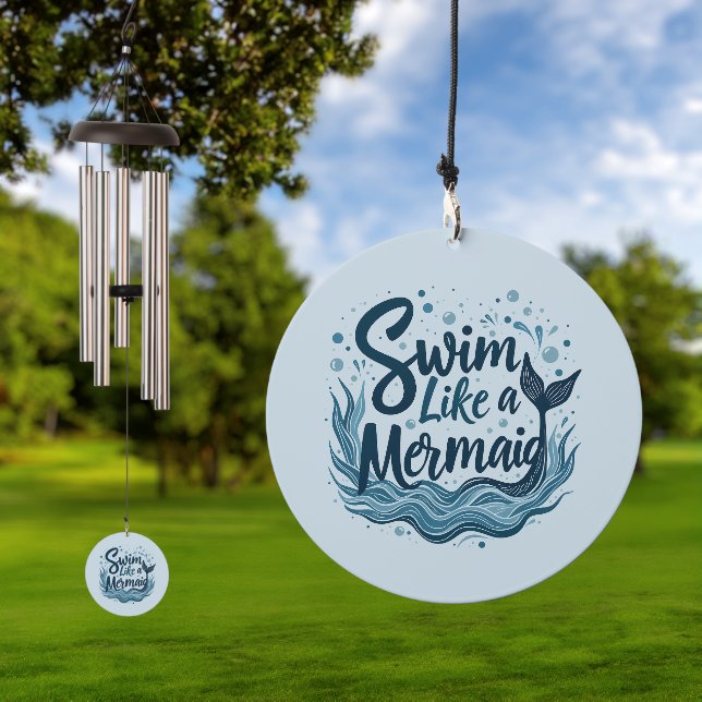 Swim Like a Mermaid Whimsical Ocean Quote Art Wind Chime (Outdoor)