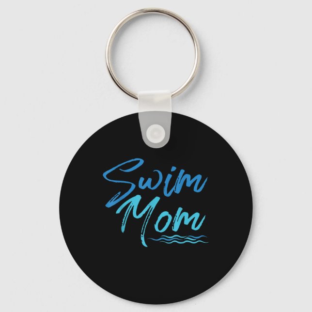 Swim Mom Swimming Funny Cute Gift Keychain (Front)