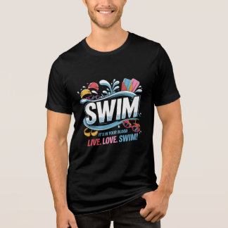 Swim Passion T-Shirt. Tri-Blend Shirt