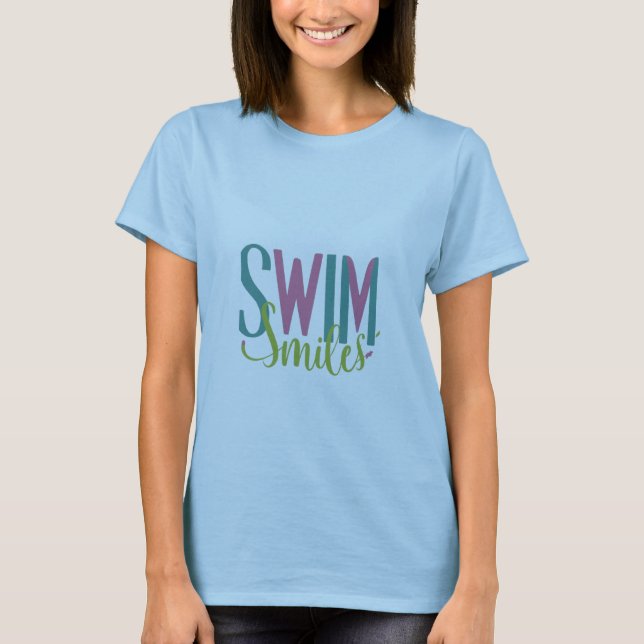 Swim Smiles T-Shirt (Front)
