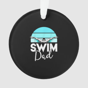 Swim Team Dad Far School Swimming Meet Swimmer Ornament