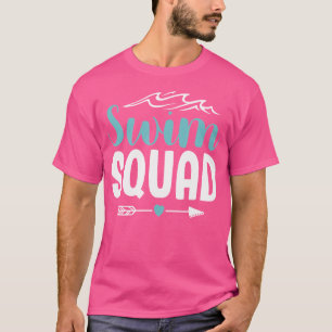 Swim Team Swim Squad Athlete For Swimming Meets T-Shirt