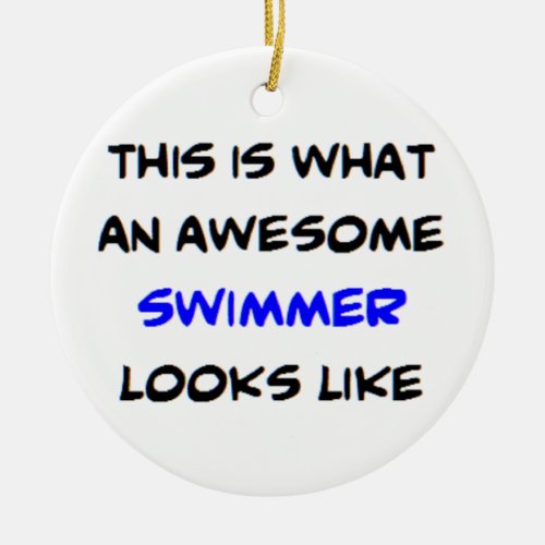 swimmer awesome ceramic ornament