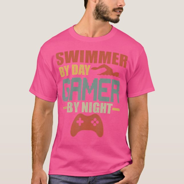 Swimmer By Day Gamer By Night Swimming Gaming T-Shirt (Front)
