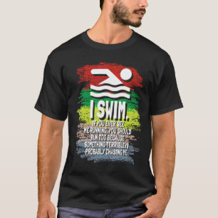 Swimmer I Dont Run And If You See Me Running Swim T-Shirt