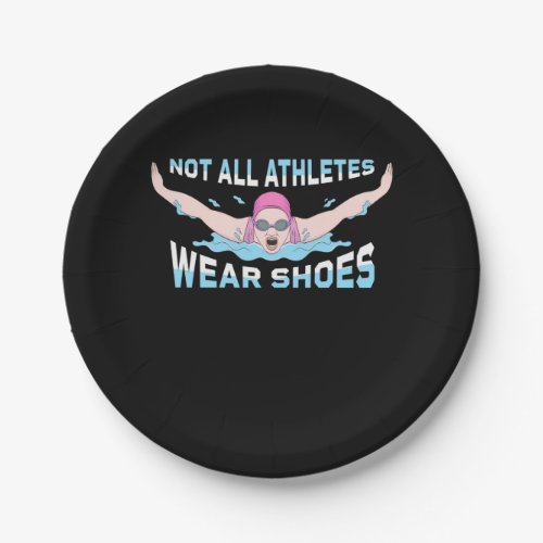 Swimmer Not All Athletes Wear Shoes Paper Plates
