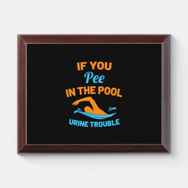 Swimmer Pee In The Pool Award Plaque (Horizontal)