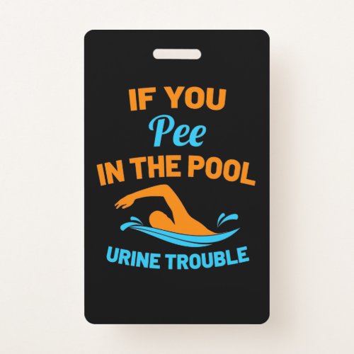 Swimmer Pee In The Pool Badge