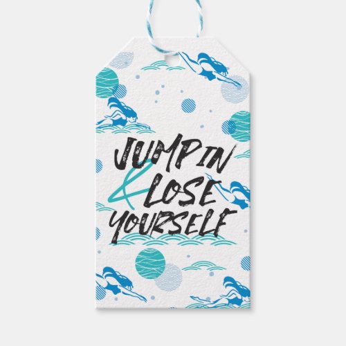 Swimmer Quotes about jump and having fun Gift Tags