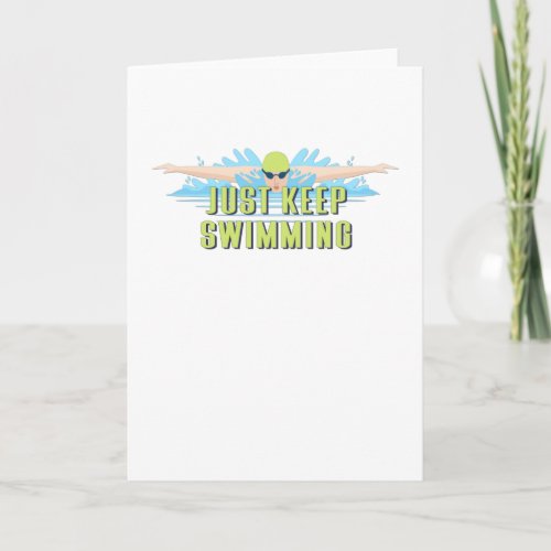 Swimmer quotes  Just Keep Swimming  swim lover Card