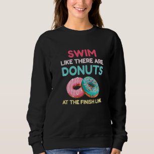 Swimmer Swimming Donut Swim Coaches Sweatshirt