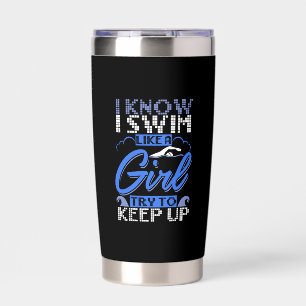 Swimmer Swimming Swim Sport Gift Insulated Tumbler