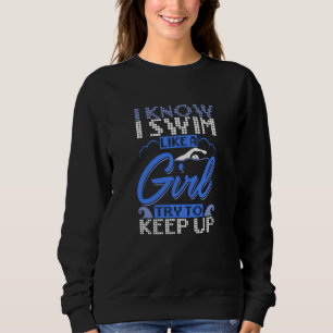Swimmer Swimming Swim Sport Gift Sweatshirt