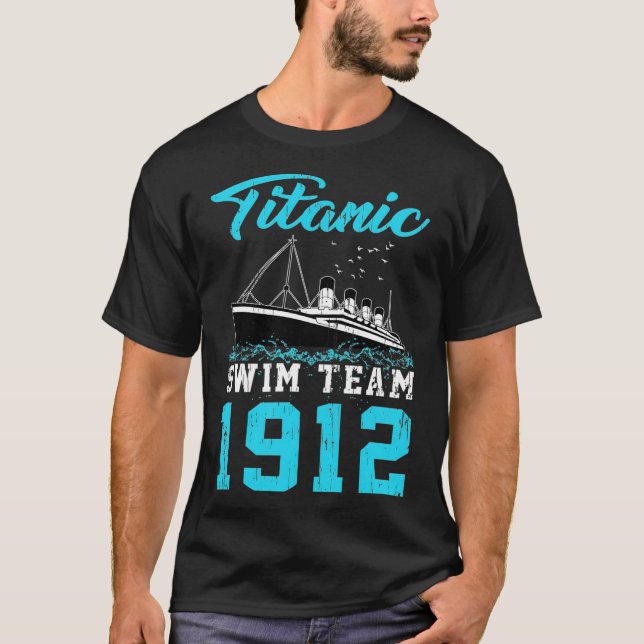 Swimmer Titanic Swim Team 1912 cool funny crossfit T-Shirt (Front)