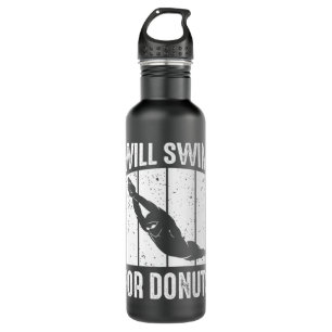 Swimmer Will Swim For Donuts Swimming Funny Swim Q Stainless Steel Water Bottle