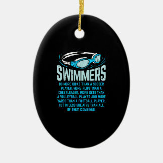 Swimmers Do More Kicks I Funny Ceramic Ornament
