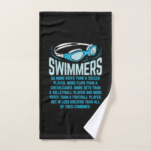 Swimmers Do More Kicks I Funny Gift Swimming Lover Hand Towel