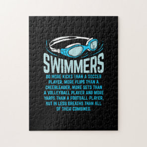Swimmers Do More Kicks I Funny Gift Swimming Lover Jigsaw Puzzle